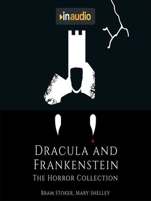 cover image of Dracula and Frankenstein